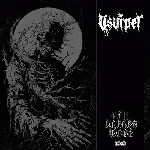 The Usurper : Hell Breaks Loose
